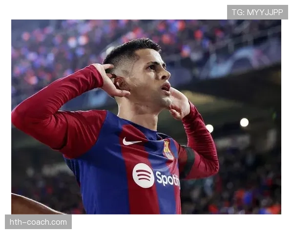 坎塞洛状态回升,关键表现引领比赛走势 坎塞洛状态回升,关键表现引领比赛走势