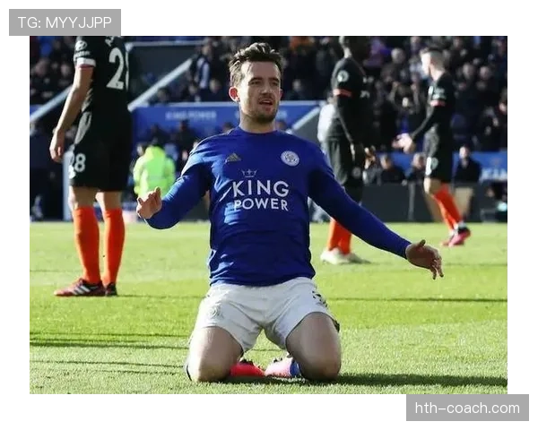 奇尔韦尔持续提升,职业生涯从青训天才到英超明星的华丽蜕变分析 奇尔韦尔持续提升,职业生涯从青训天才到英超明星的华丽蜕变分析